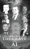 LEADERS BORKO FURHT Leaders Beyond the Grave with AI