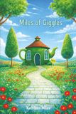 Miles of Giggles