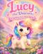 Lucy the Unicorn: A Sparkling Story About Sharing