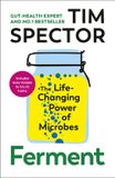 Ferment: Vintage Publishing Ferment: The Life-Changing Power of Microbes Hardcover