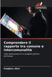 Comprendere Edizioni Sapienza Comprendere il rapporto tra comune e intercomunalità Paperback