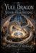 The Apophis Enterprises LLC The Yule Dragon and the Silver Hearthstone