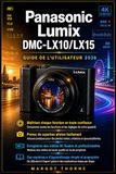 Panasonic Lumix DMC-LX10/LX15 Guide de l'utilisateur 2026