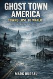 Ghost Town America - Ghost Town America - Paperback