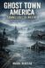 Ghost Town America - Ghost Town America - Paperback