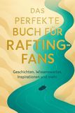 Das FlipFlop Das perfekte Buch für Rafting-Fans
