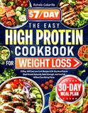 The Easy High Protein Cookbook for Weight Loss