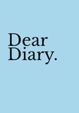 Dear Diary. Sky Blue Edition: An Aesthetic Activity & Journaling Book for Teen Girls
