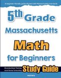 5th Mathfa 5th Grade Massachusetts Math for Beginners