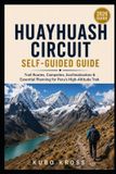Huayhuash Libri GmbH Huayhuash Circuit Self-Guided Guide
