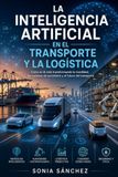 La inteligencia artificial en el transporte y la logística