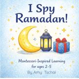 I Spy Ramadan: Montessori-Inspired Learning
