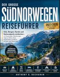 Der Südnorwegen Reiseführer 2027/2028