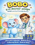 BOBO Y EL DOCTOR AMIGO: COLOREANDO CON BOBO 3-6 años