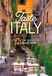 Taste Italy. The slow guide to la dolce vita