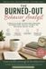 The Clinician's Studio The Burned-Out Behavior Analyst: A Practical Guide to Surviving Caseloads, Documentation, Difficult Teams & the Emotional Weight of ABA