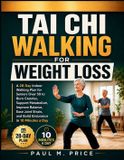 Tai Bol Tai Chi Walking for Weight Loss