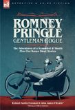 Romney Leonaur Ltd Romney Pringle, Gentleman Rogue, The Adventures of a Scoundrel and Sleuth