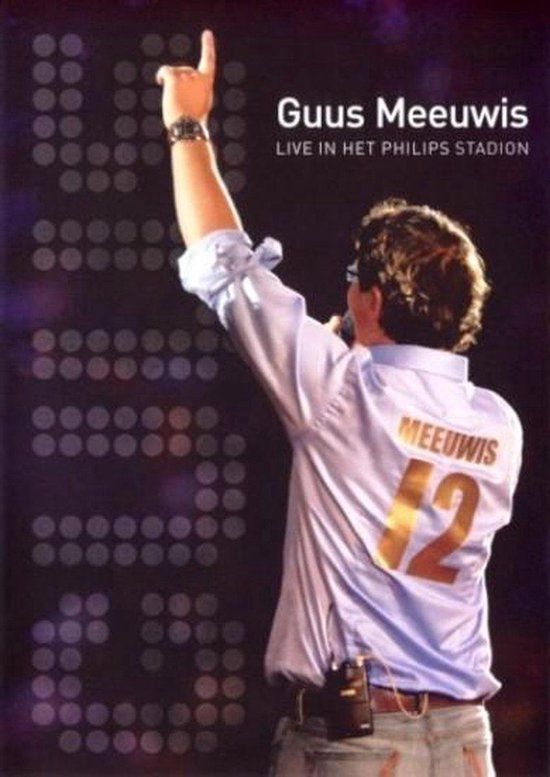 Guus Meeuwis - Live In Het Philips Stadion - DVD