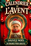 Calendrier Icecat Calendrier de l'Avent: Résolvez 24 énigmes et casse-têtes et sauvez Noël