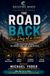 The Road Back One Day At a Time: A Daily Reflection Journal for Strength, Hope, And Lasting Recovery