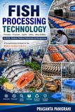Fish Independently Published Fish Processing Technology Paperback