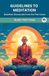 Guidelines Bodhi Path Press Guidelines to Meditation: Buddhist Discourses from the Pali Canon