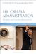 The Bloomsbury Academic The Obama Administration: Perceptions and Encounters Beyond America Paperback