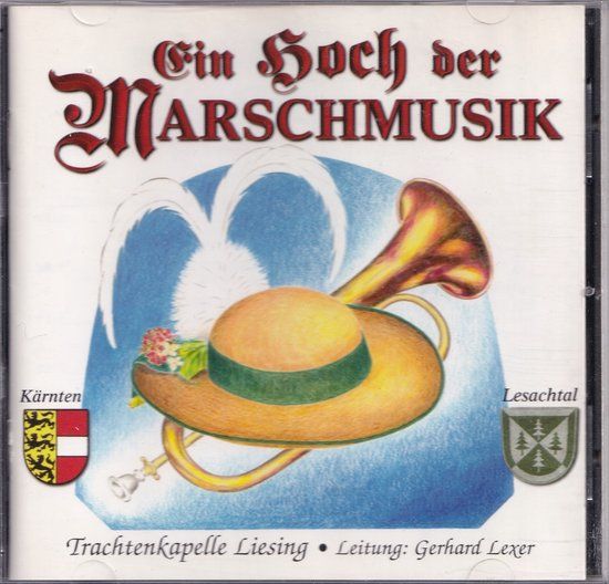Ein Hoch der Marschmusik von Trachtenkapelle Liesing (CD)