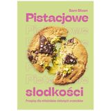 Pistacjowe słodkości. Przepisy dla miłośników zielonych orzeszków