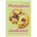 Pistacjowe słodkości. Przepisy dla miłośników zielonych orzeszków