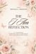 The I Am Reflection: A1YOUniquelyMe: A Scriptural Guide to Inner Healing Reflections & Rediscovery Journal