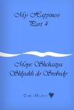 My Happiness - Part 4: Moye Shchastya - Shlyakh do Svobody