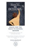 Grace for the Back-to-School Season: A 22-Day Devotional for the Overwhelmed Mom