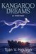 Kangaroo Quill Hawk Publishinh Kangaroo Dreams Paperback