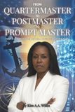 From Kidovi Holdings, LLC From Quartermaster to Postmaster to Prompt Master: How a Life of Service Became a Blueprint for the AI Era Paperback