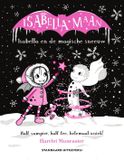Isabella Standaard Uitgeverij Isabella Maan 8 - Isabella en de magische sneeuw