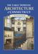 The Early Domestic Architecture of Connecticut