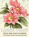 Large Print Flowers Coloring Book