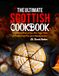 The Ultimate Scottish Cookbook