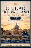 Ciudad del Vaticano Guía de viaje 2027