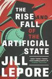 The Liveright Publishing Corporation The Rise and Fall of the Artificial State