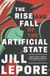 The Liveright Publishing Corporation The Rise and Fall of the Artificial State