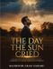 The Quill & Pages Writing House The Day the Sun Cried