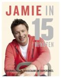 Jamie Oliver Jamie in 15 minuten