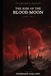 The Dark Trinity Chronicles: The Rise Of The Blood Moon