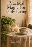 Practical Bol Practical Magic For Daily Living Paperback