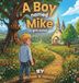 A Boy Named Mike Gets Saved
