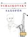Tchaikovsky E.C. Masterworks Tchaikovsky para Saxofón