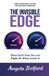 The Invisible Edge: What Fuels Your Success Might Be What Limits It Paperback